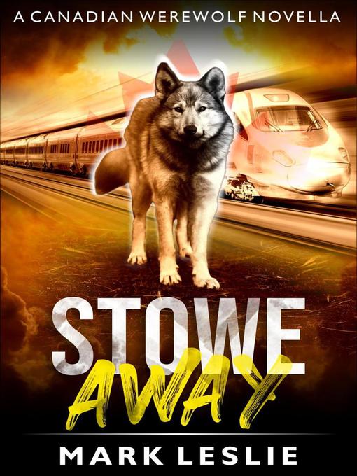 Title details for Stowe Away by Mark Leslie - Available